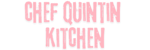 Chefquintinkitchen